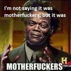 I'm not saying it was mf.jpg