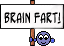 Brain Fart :brainfart: