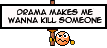 Drama Kill :gddrama:
